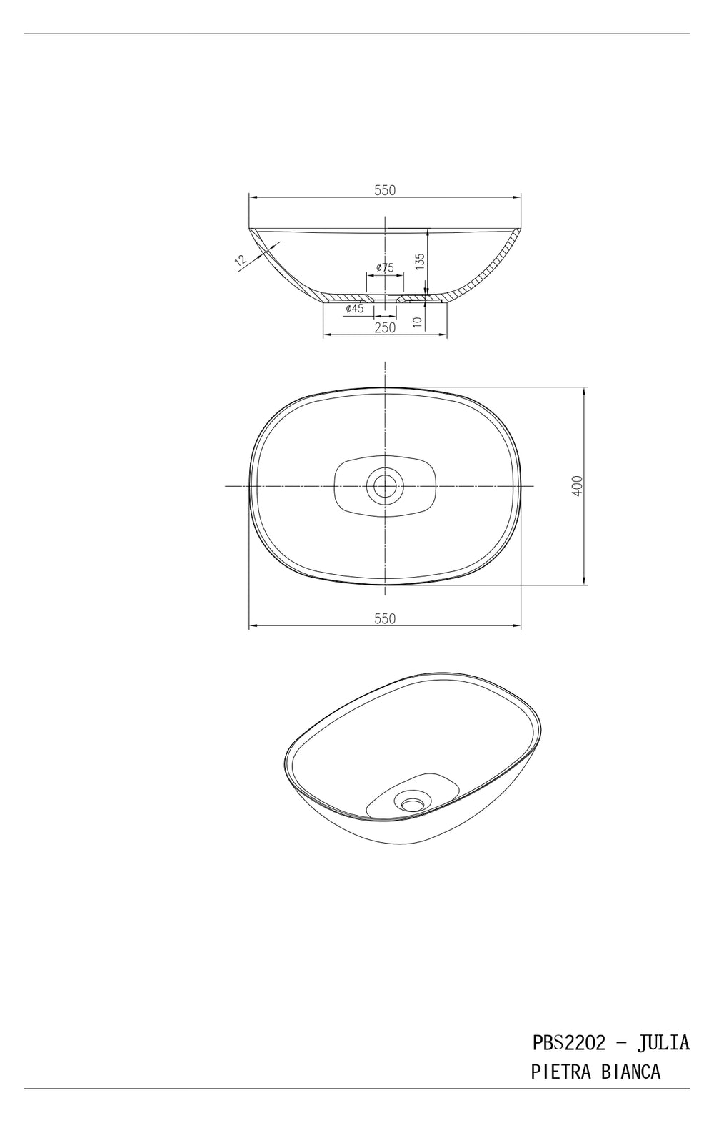 PIETRA BIANCA JULIA ABOVE COUNTER STONE BASIN WITH CUSTOM COLOURS 550MM