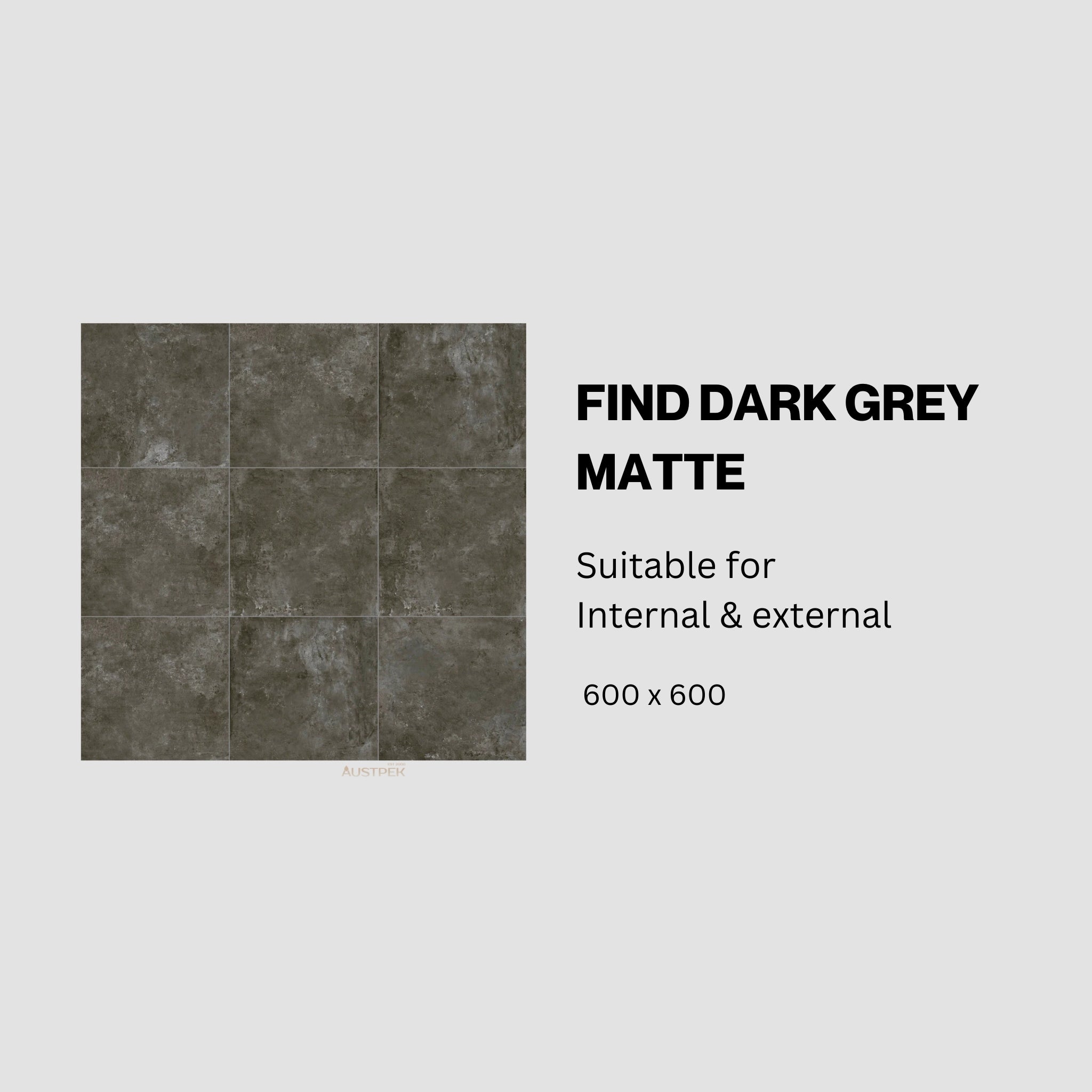 MUSES FIND DARK GREY MATTE 600X600MM SQUARE TILE (PER BOX)
