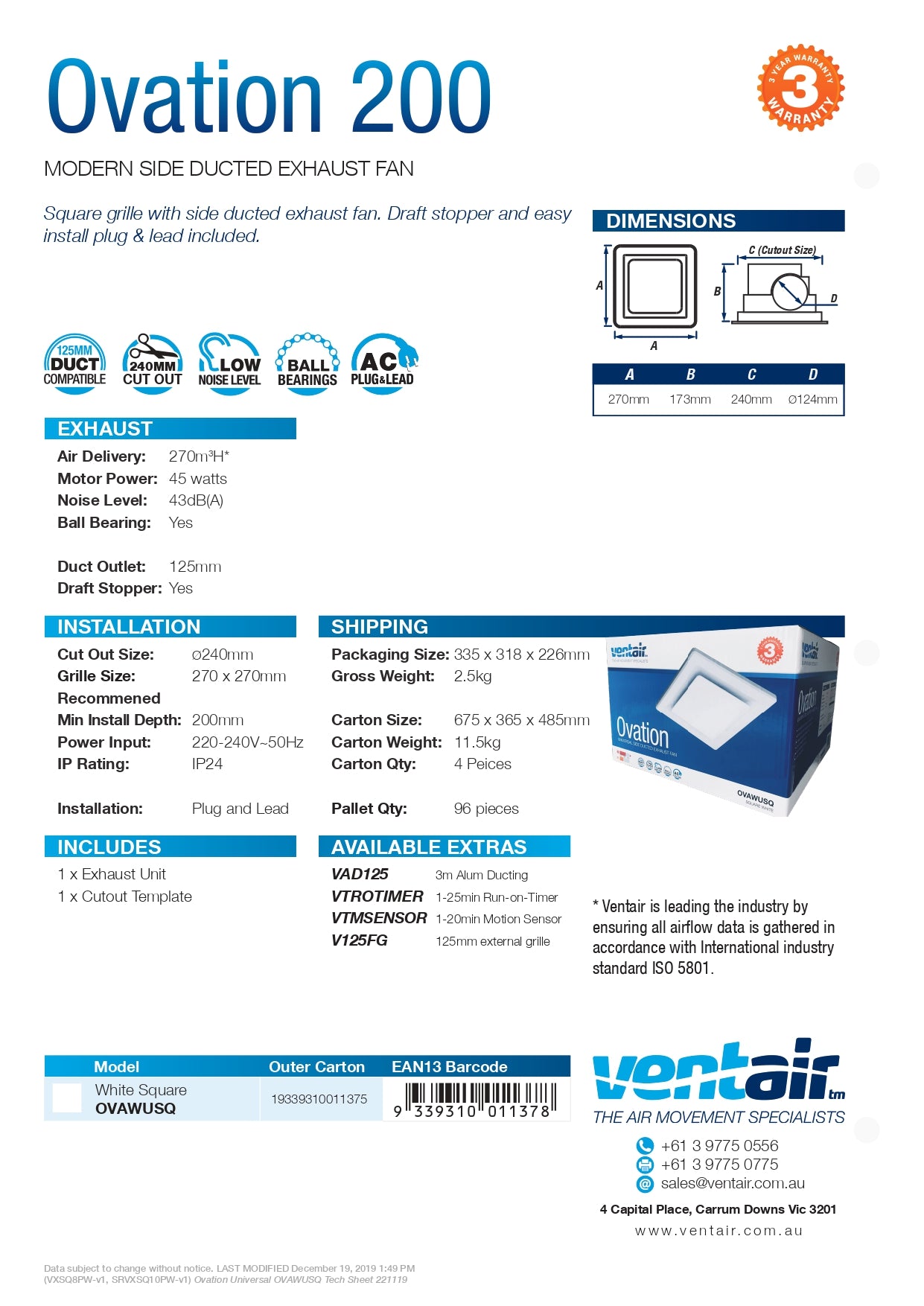 VENTAIR OVATION UNIVERSAL SIDE DUCTED EXHAUST FAN WHITE (AVAILABLE IN 200MM AND 250MM)