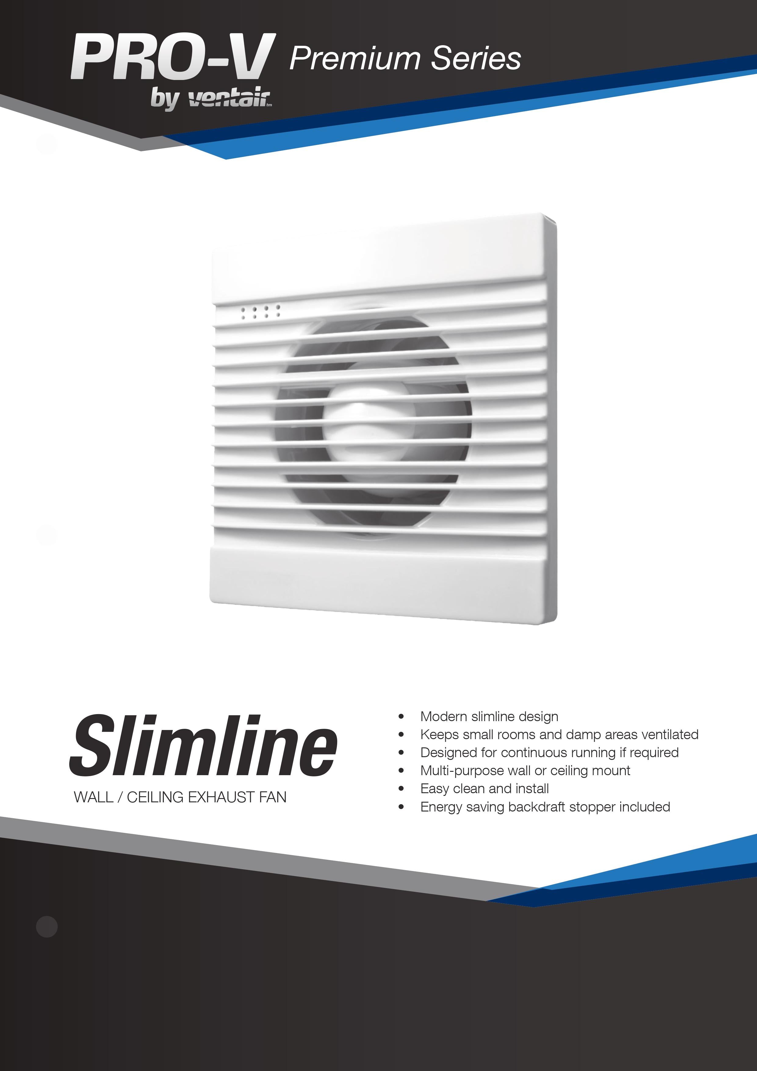 VENTAIR SLIMLINE VERSATILE WALL / CEILING EXHAUST FAN WHITE (AVAILABLE IN 100MM, 125MM AND 150MM)