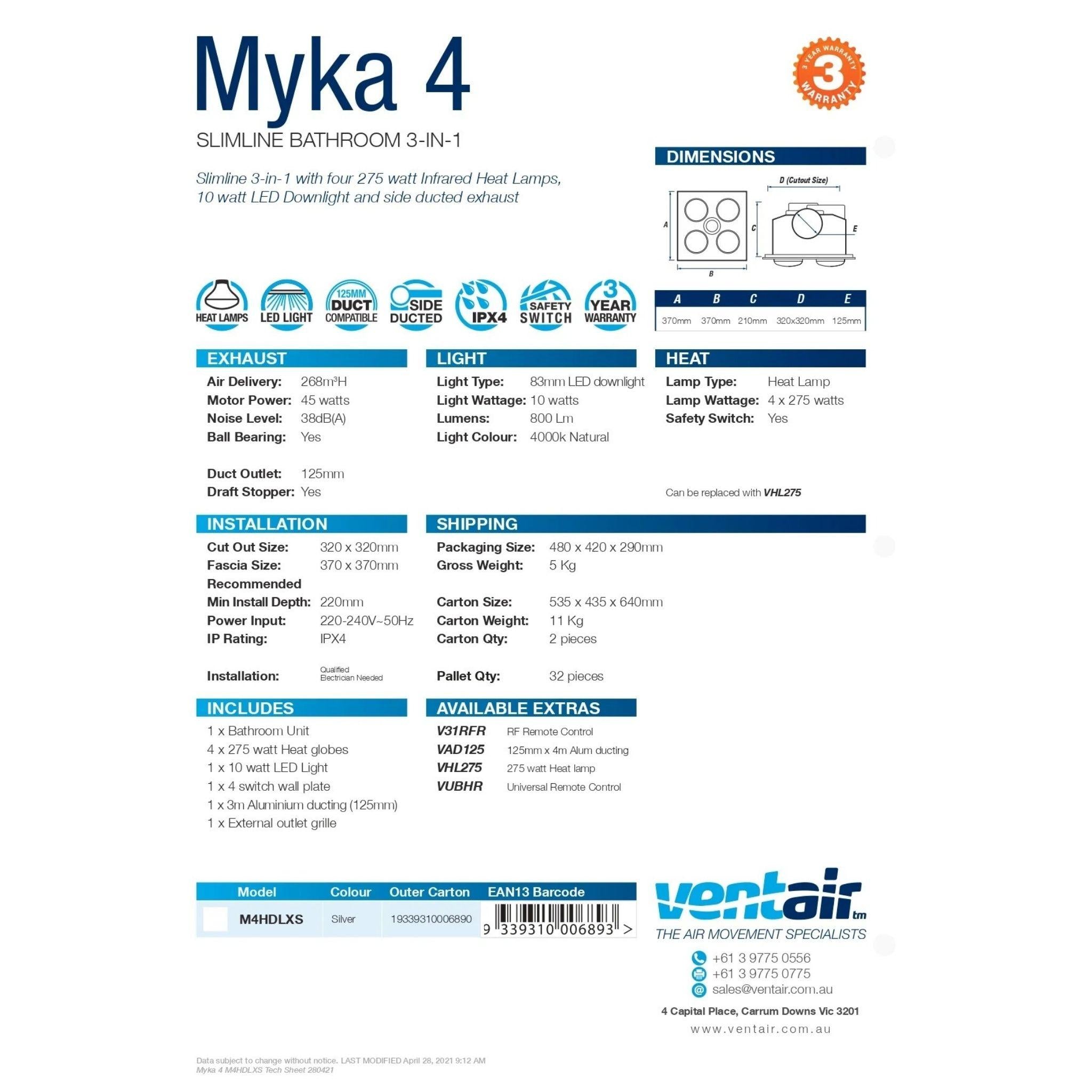 VENTAIR MYKA 4 SLIMLINE 3 IN 1 WITH 4 HEAT LAMPS, LED DOWNLIGHT AND SIDE DUCTED EXHAUST SILVER